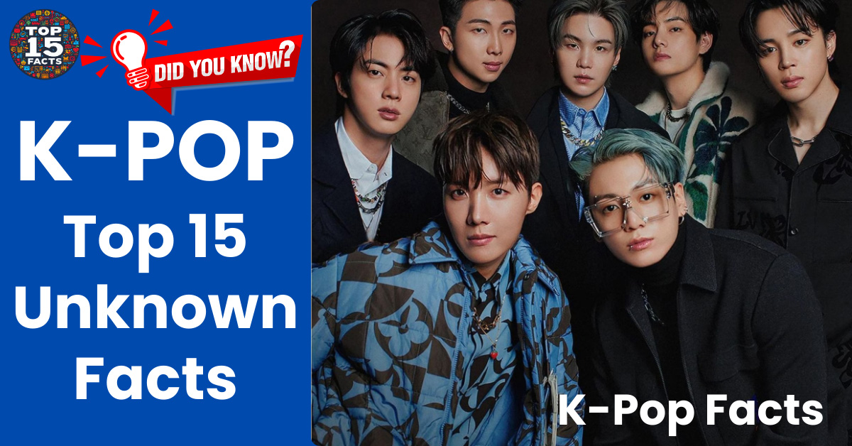 Top 15 Mind-Blowing K-Pop Facts That Will Shock You