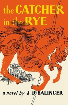 The Catcher in the Rye by J.D. Salinger