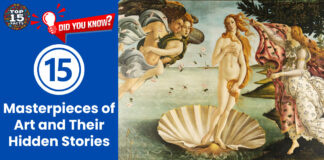 Top 15 Masterpieces of Art and Their Hidden Stories
