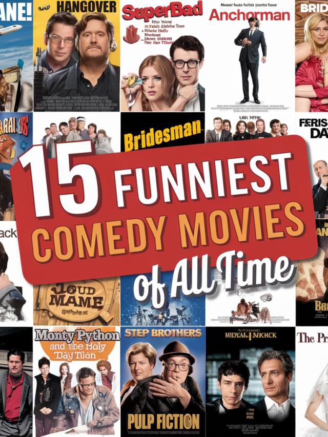 15 Funniest Comedy Movies of All Time