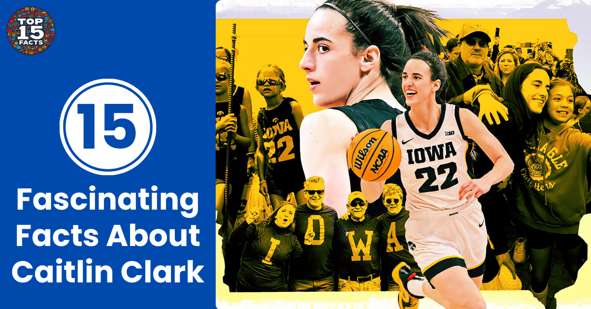 Caitlin Clark: Top 15 Facts on a Rising Basketball Legend